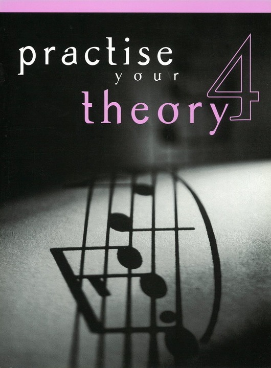 Practise Your Theory Gr 4