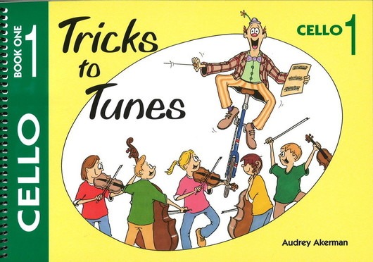 Tricks To Tunes Cello Bk1