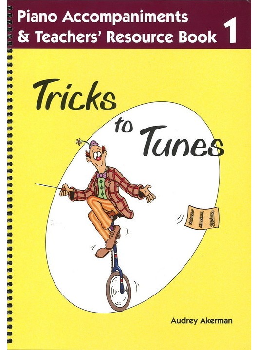 Tricks To Tunes Teachers Bk1