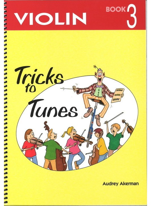 Tricks To Tunes Violin Bk3